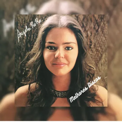 #225 - Melhores Discos - Angela Ro Ro