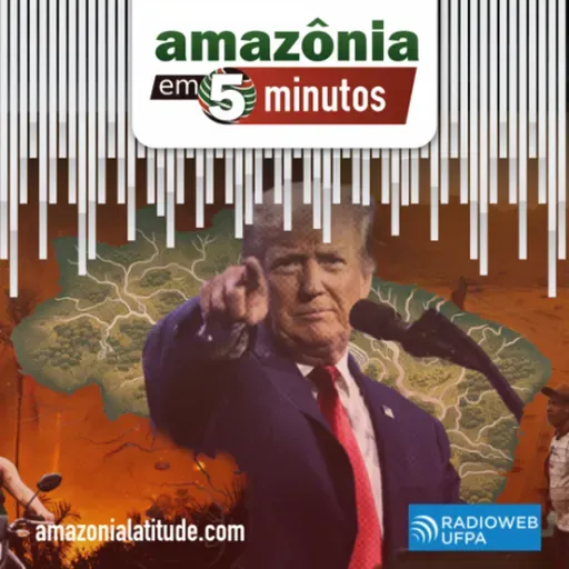 Amazônia em 5 Minutos: quilombolas na COP30, lobby do petróleo e jornalistas latinos contra Trump