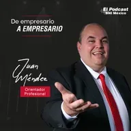 143. De Empresario a Empresario con Juan Méndez