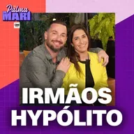 Diego e Daniele Hypolito | Na Palma da Mari #90