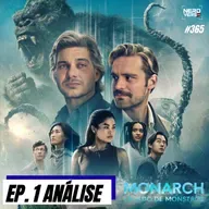 MONARCH 2x01 - QUEM É O NOVO TITÃ ??? #365