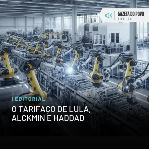 Editorial: O tarifaço de Lula, Alckmin e Haddad