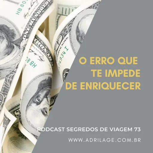 O erro que te impede de enriquecer