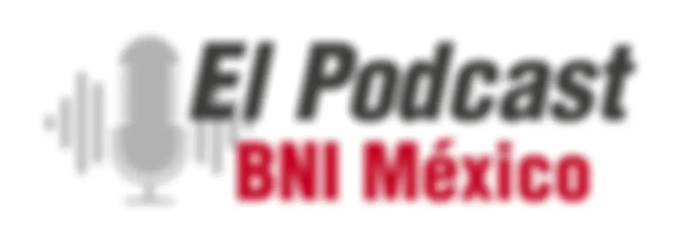 El Podcast BNI México