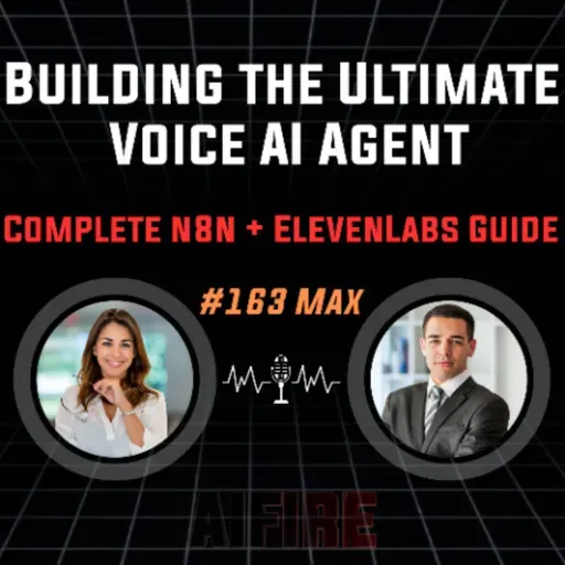 #163 Max: Building the Ultimate Voice AI Agent – The Complete n8n + ElevenLabs Guide
