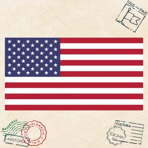 Ep. 71 - Estados Unidos da América