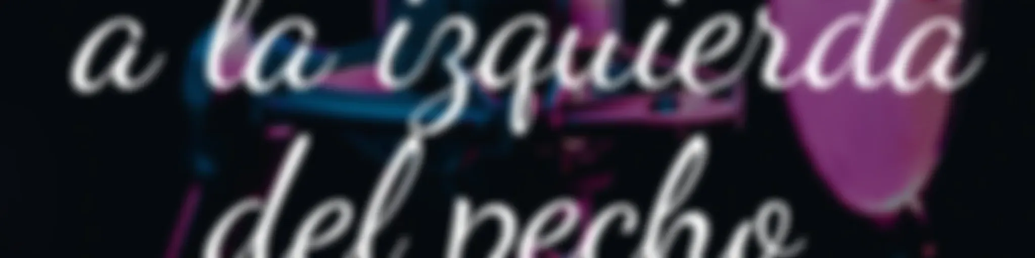 A la izquierda del pecho (corazón que late)