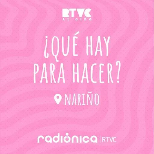 ¿Qué hay para hacer? Nariño - 15 de diciembre de 2022