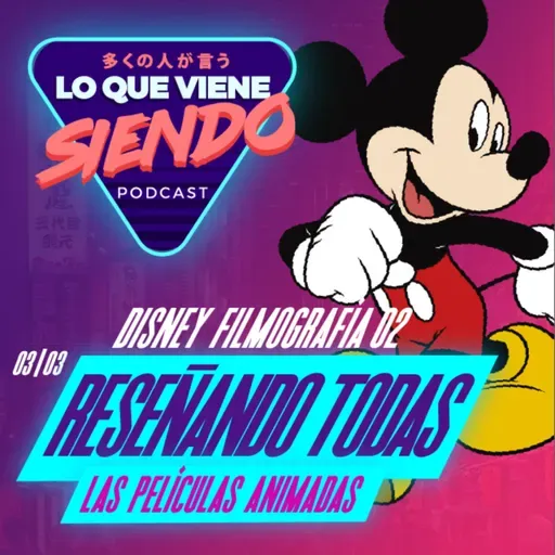 T3|05 Filmografía Animada Disney 2/3