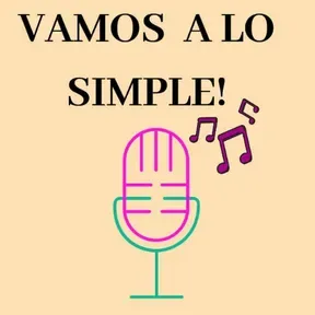 Vamos a lo simple