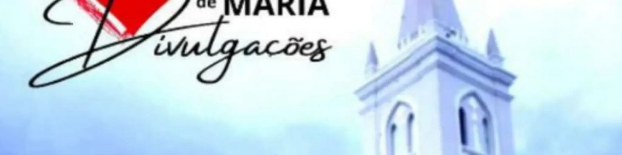 CORAÇÃO DE MARIA DIVULGAÇÕES