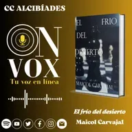 Literatura#57/"El frío del desierto"/Maicol Carvajal