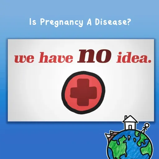Is Pregnancy A Disease?