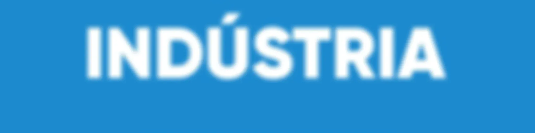 A hora da indústria