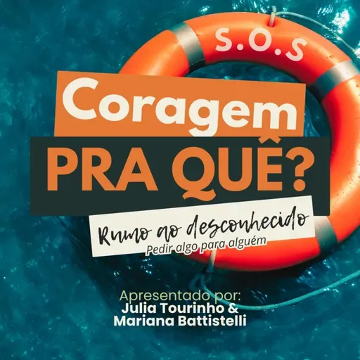 Coragem pra que? Rumo ao desconhecido Ep.02