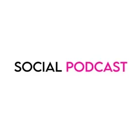 SOCIAL PODCAST