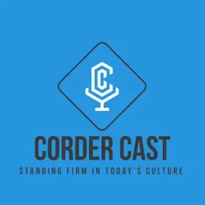 Corder Cast: Standing Firm in Today's Culture