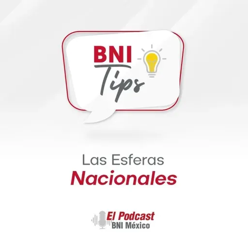 148. BNI Tips - Las Esferas Nacionales