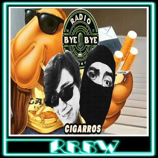 CIGARROS- RBBW 01/Julio/2025