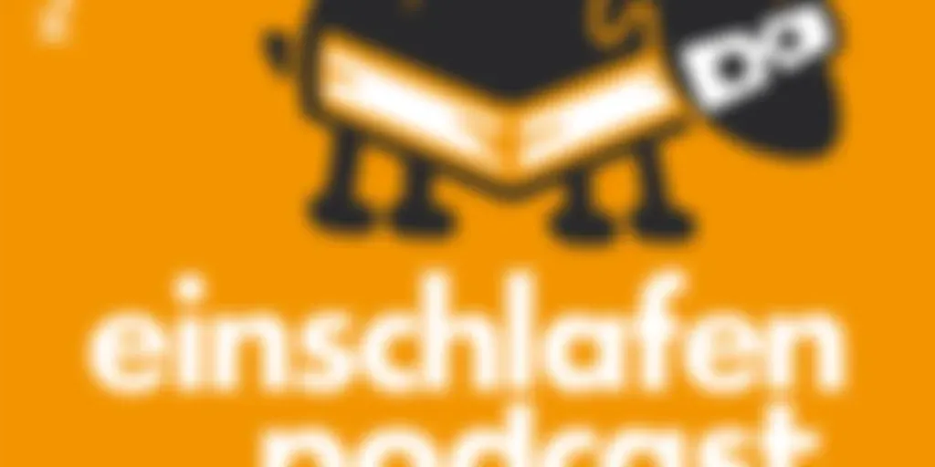 Einschlafen Podcast