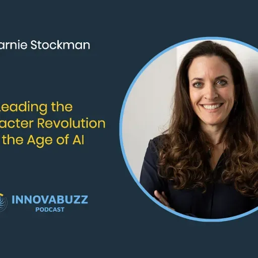 Marnie Stockman, Leading the Character Revolution in the Age of AI - Innovabuzz 674
