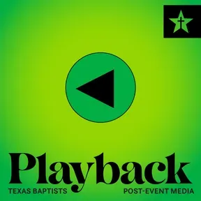 Playback: Texas Baptists Post-Event Media