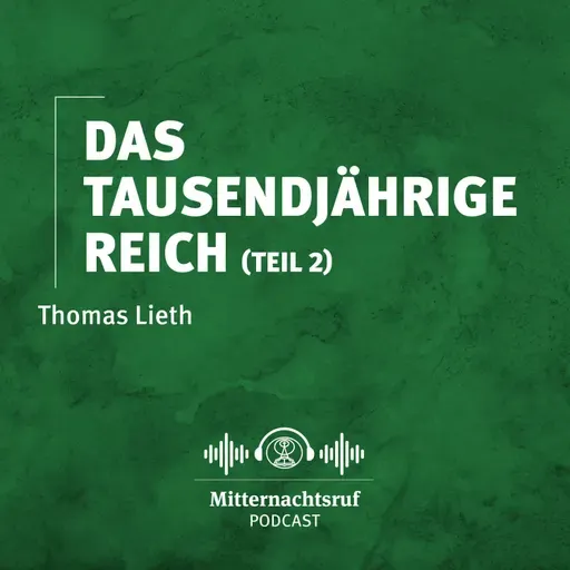 Das tausendjährige Reich (Teil II) | Thomas Lieth