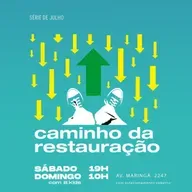 Série: No caminho da restauração