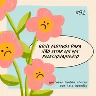 bons motivos para não estar em um relacionamento