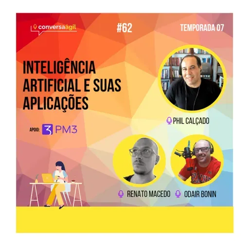 #62: Inteligência artificial e suas aplicações c/ Phill Calçado