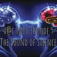 - Vacinfo Episode 9 - "The Sound of Silence"