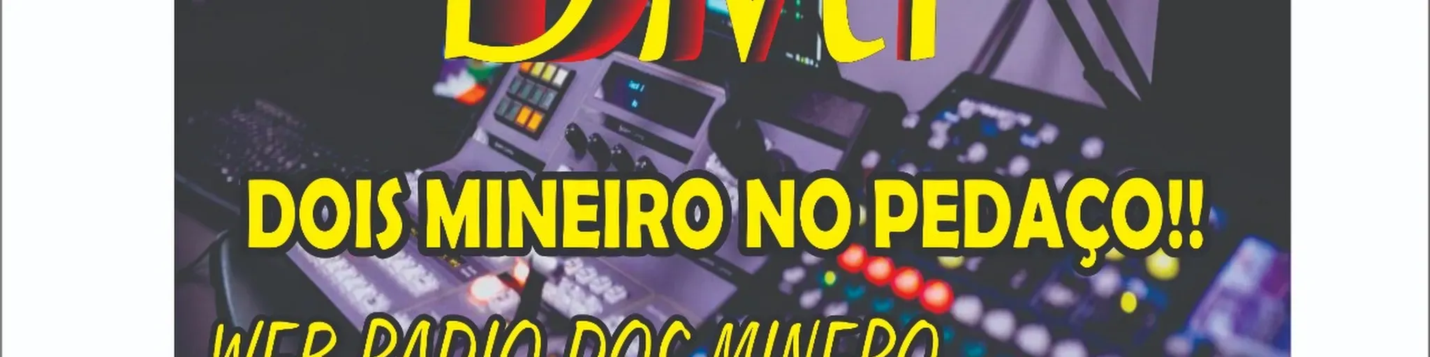 DOIS MINEIROS NO PEDACO