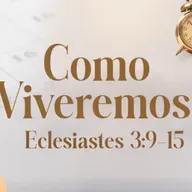 Marcelo França - COMO VIVEREMOS ? (Eclesiastes 3: 9 - 15)