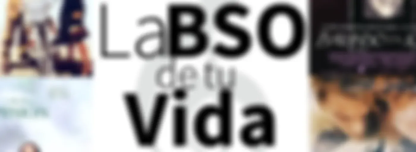 La BSO de tu vida