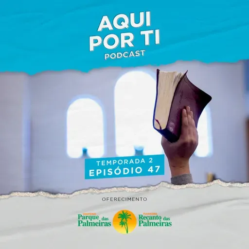 Aqui Por Ti #47- O crescimento da fé evangélica no Brasil
