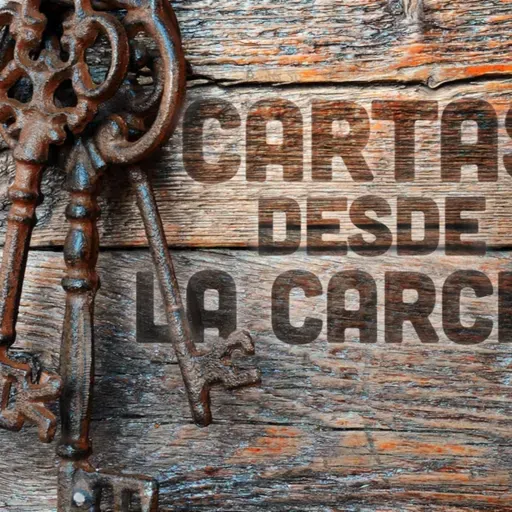 26 | Cartas desde la cárcel | Colosenses 4