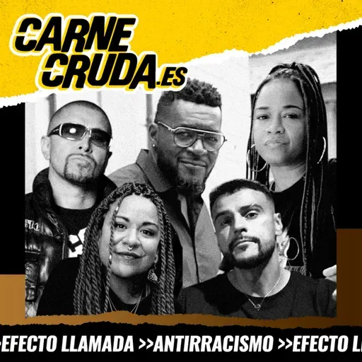 El rap no se toca: contra los raperos fachas (EFECTO LLAMADA - CARNE CRUDA #1671)