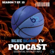 UNC's New Era vs. Duke Is Peaking: Blue Blood TV S.7 Ep. 15
