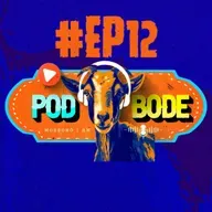 ESPECIAL POD BODE 12 - Agricultura Familiar no Agro