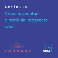 Crece tus ventas a partir del prospecto ideal