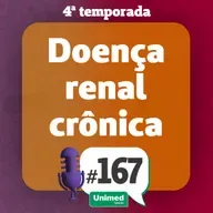 #167 - DOENÇA RENAL CRÔNICA