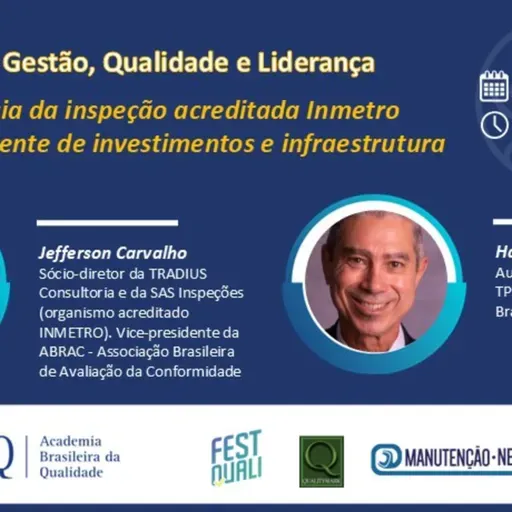A importância da inspeção acreditada Inmetro para o ambiente de investimentos e infraestrutura