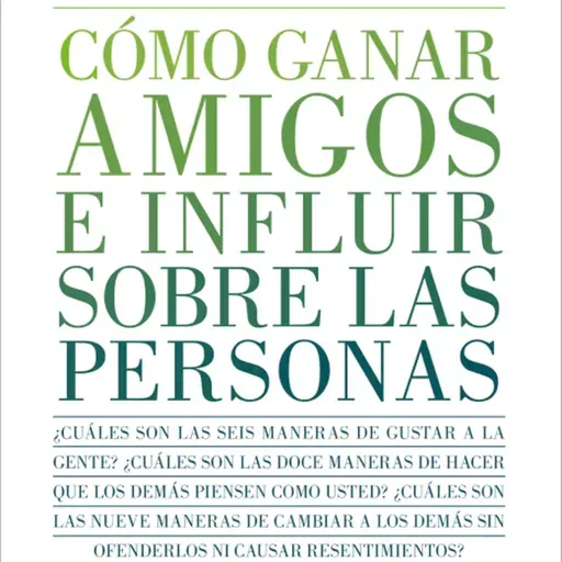 Como ganar amigos e influir sobre las personas - Principio 2