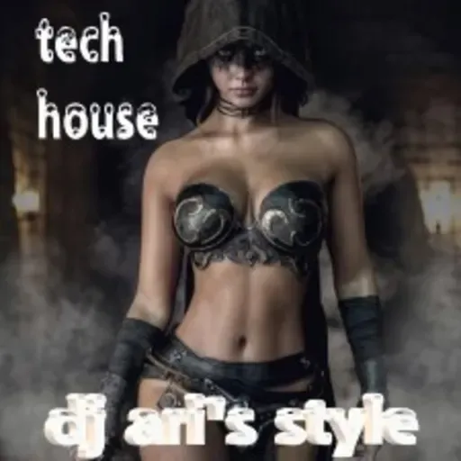 DJ ARI'S STYLE#TECH HOUSE#AUTUMN#EP 03 2025