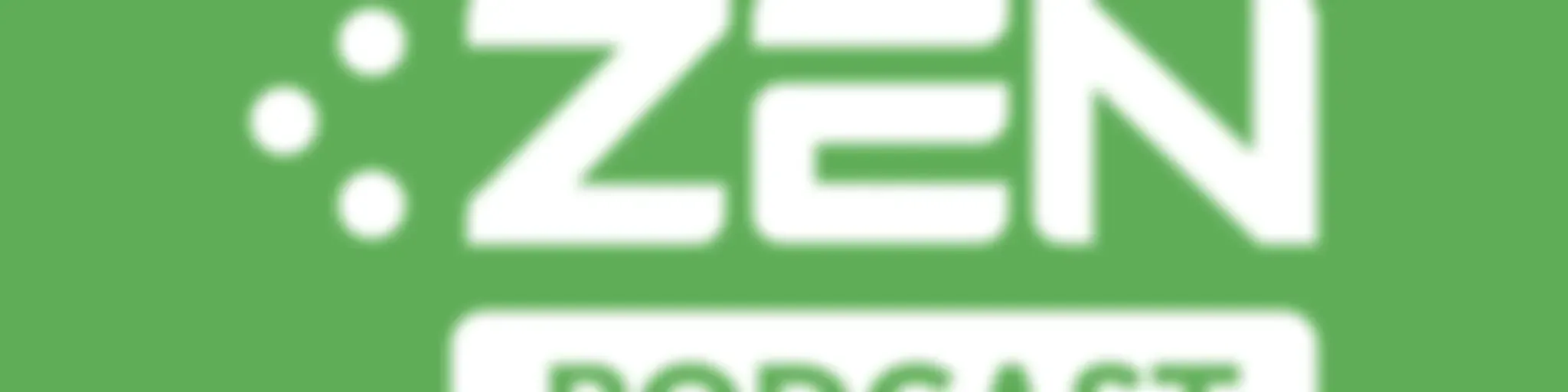 DNP ZEN Podcast