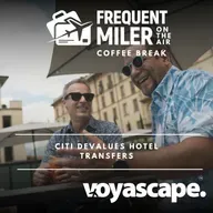 Citi devalues hotel transfers | Coffee Break Ep98 | 3-24-26