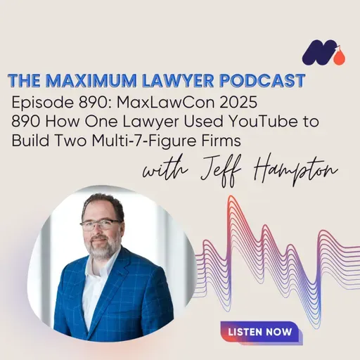 How One Lawyer Used YouTube to Build Two Multi‑7‑Figure Firms