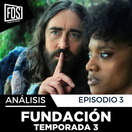FUNDACIÓN | Capítulo 3 - Temporada 3 | Detalles, secretos ocultos, teorías...