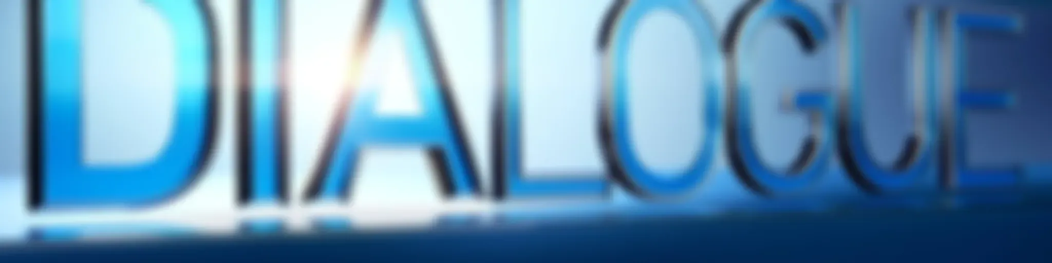 Dialogue