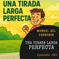 283. La tirada larga perfecta